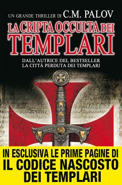 La cripta occulta dei Templari (eBook, ePUB) - M. Palov, C.