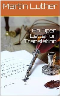 An Open Letter on Translating (eBook, ePUB) - Luther, Martin