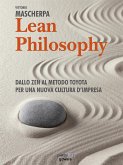 Lean Philosophy. Dallo zen al metodo Toyota per una nuova cultura d’impresa (eBook, ePUB)