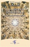 La libertà spirituale (eBook, ePUB)