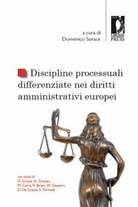 Discipline processuali differenziate nei diritti amministrativi europei (eBook, PDF) - Domenico, Sorace,