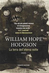 La terra dell’eterna notte (eBook, ePUB) - Hope Hodgson, William