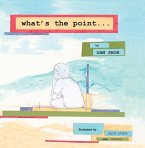 What's the Point... (eBook, ePUB)