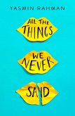 All the Things We Never Said (eBook, ePUB)
