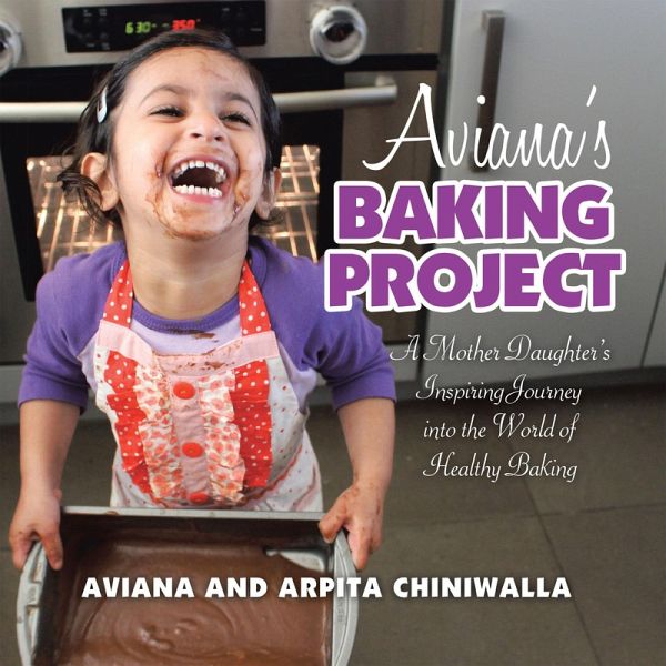 Aviana's Baking Project (eBook, ePUB) Aviana's Baking Project (eBook, ePUB)