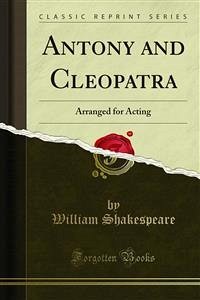 Antony and Cleopatra (eBook, PDF) - Bellew, Kyrle; Shakespeare, William