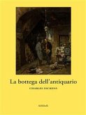 La bottega dell'antiquario (eBook, ePUB)