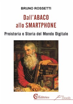 Dall'Abaco allo Smartphone (eBook, ePUB) - Rossetti, Bruno