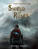Shield of Roses Book Three of the Once Forgotten Series (eBook, ePUB)