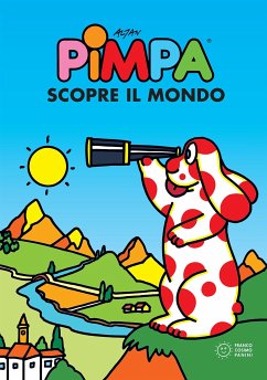 Pimpa scopre il mondo (fixed-layout eBook, ePUB) - Tullio-Altan, Francesco