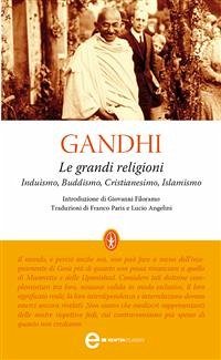 Le grandi religioni (eBook, ePUB) - Karamchand Gandhi, Mohandas