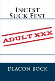 Incest Suck Fest: Taboo Erotica (eBook, ePUB)