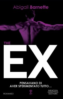 The Ex (eBook, ePUB) - Barnette, Abigail