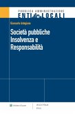 Società pubbliche - Insolvenza e Responsabilità (eBook, ePUB)