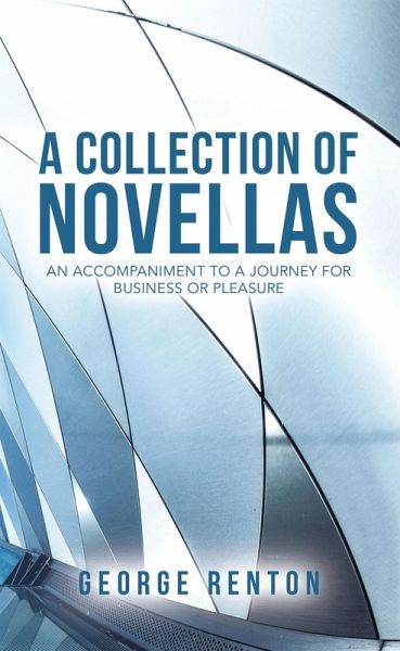 A Collection of Novellas (eBook, ePUB) A Collection of Novellas (eBook, ePUB)