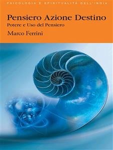 Pensiero Azione Destino (eBook, ePUB) - Ferrini, Marco