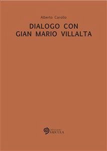 Dialogo con Gian Mario Villalta (fixed-layout eBook, ePUB) - Carollo, Alberto