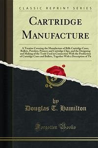 Cartridge Manufacture (eBook, PDF) - T. Hamilton, Douglas