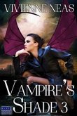 Vampire's Shade 3 (Vampire's Shade Collection) (eBook, ePUB)