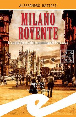 Milano rovente (eBook, ePUB) - Bastasi, Alessandro
