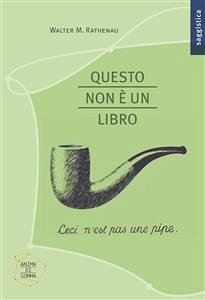 Questo non è un libro (eBook, ePUB) - M. Rathenau, Walter