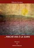 …Perché una è la sorte (eBook, ePUB)