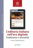 L'editoria italiana nell'era digitale - Tradizione e attualità (eBook, ePUB)