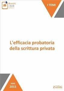 L'efficacia probatoria della scrittura privata (eBook, ePUB) - Palmi, Giulia