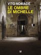 Le ombre di Michelle (eBook, ePUB) - Bild 1