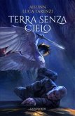 Terra senza Cielo (eBook, ePUB)