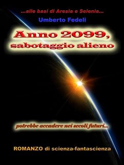 Cover Anno 2099, sabotaggio alieno (eBook, ePUB)