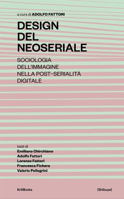 Design del Neoseriale (eBook, ePUB) - Fattori, Adolfo