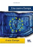 Una Nuova Europa - A New Europe (eBook, ePUB)