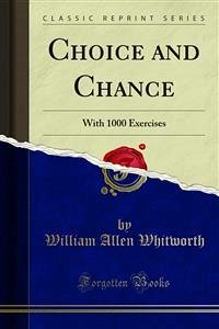 Choice and Chance (eBook, PDF) - Allen Whitworth, William