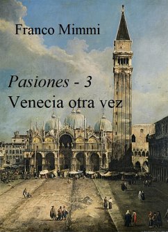 Venecia otra vez (eBook, ePUB) - Mimmi, Franco