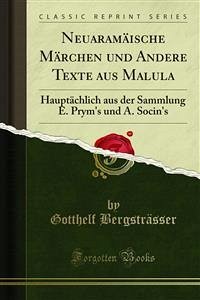 Neuaramäische Märchen und Andere Texte aus Malula (eBook, PDF) - Bergsträsser, Gotthelf