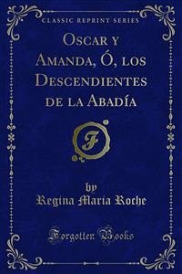 Oscar y Amanda, Ó, los Descendientes de la Abadía (eBook, PDF)