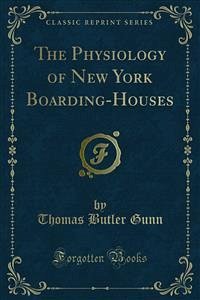 The Physiology of New York Boarding-Houses (eBook, PDF)