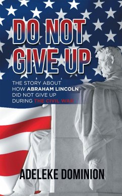 Do Not Give Up (eBook, ePUB) - Dominion, Adeleke