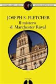 Il mistero di Marchester Royal (eBook, ePUB)