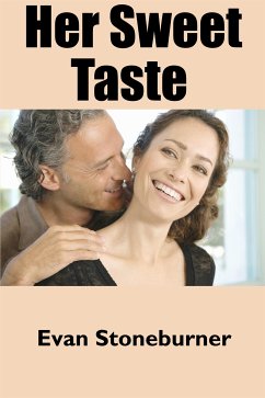 Her Sweet Taste: Taboo Erotica (eBook, ePUB) - Stoneburner, Evan