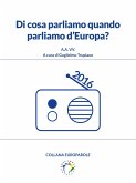 Di cosa parliamo quando parliamo d’Europa? (eBook, PDF)