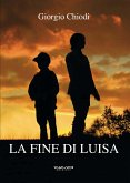 La fine di Luisa (eBook, ePUB)