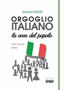 Orgolgio italiano (eBook, ePUB) - Rossi, Gaetano
