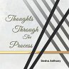 Thoughts Through the Process (eBook,... - Bild 1