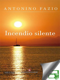 Incendio silente (eBook, ePUB) - Fazio, Antonino