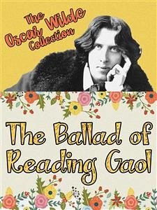 The Ballad of Reading Gaol (eBook, ePUB) - Wilde, Oscar