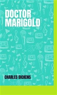 Doctor Marigold (eBook, ePUB) - Dickens, Charles