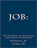 JOB: An Example Of Patience For Those Suffering (eBook, ePUB)