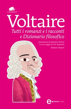 Tutti i romanzi e i racconti e Dizionario filosofico (eBook, ePUB) - Voltaire